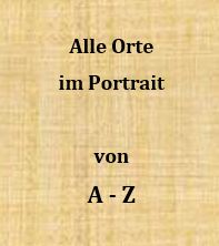 Alle Orte im Portrait von A bis Z