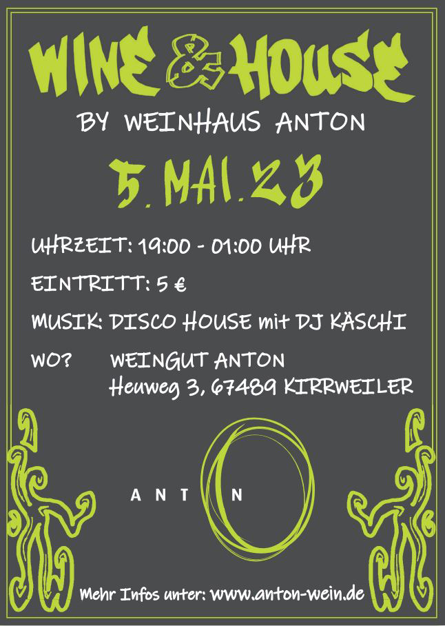 Wine & House im Weinhaus Anton in Kirrweiler in der Pfalz